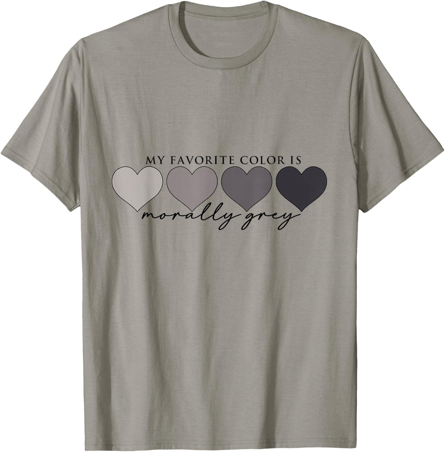 Morally Grey Is My Favorite Color Funny Books Love Bookish T-Shirt - T-Shirt | Sand