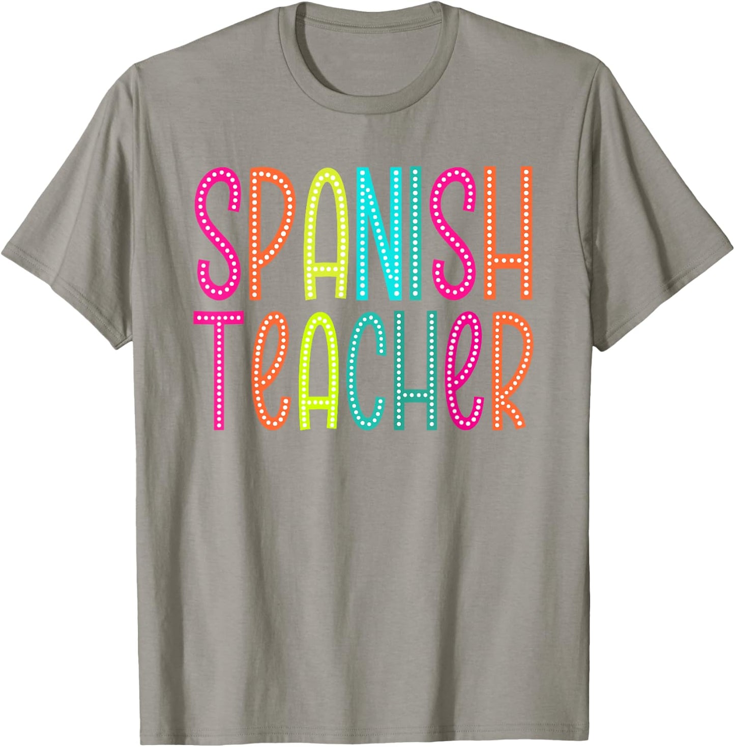 Spanish Teacher appreciation Week back to school Women Men T-Shirt - T-Shirt | Sand
