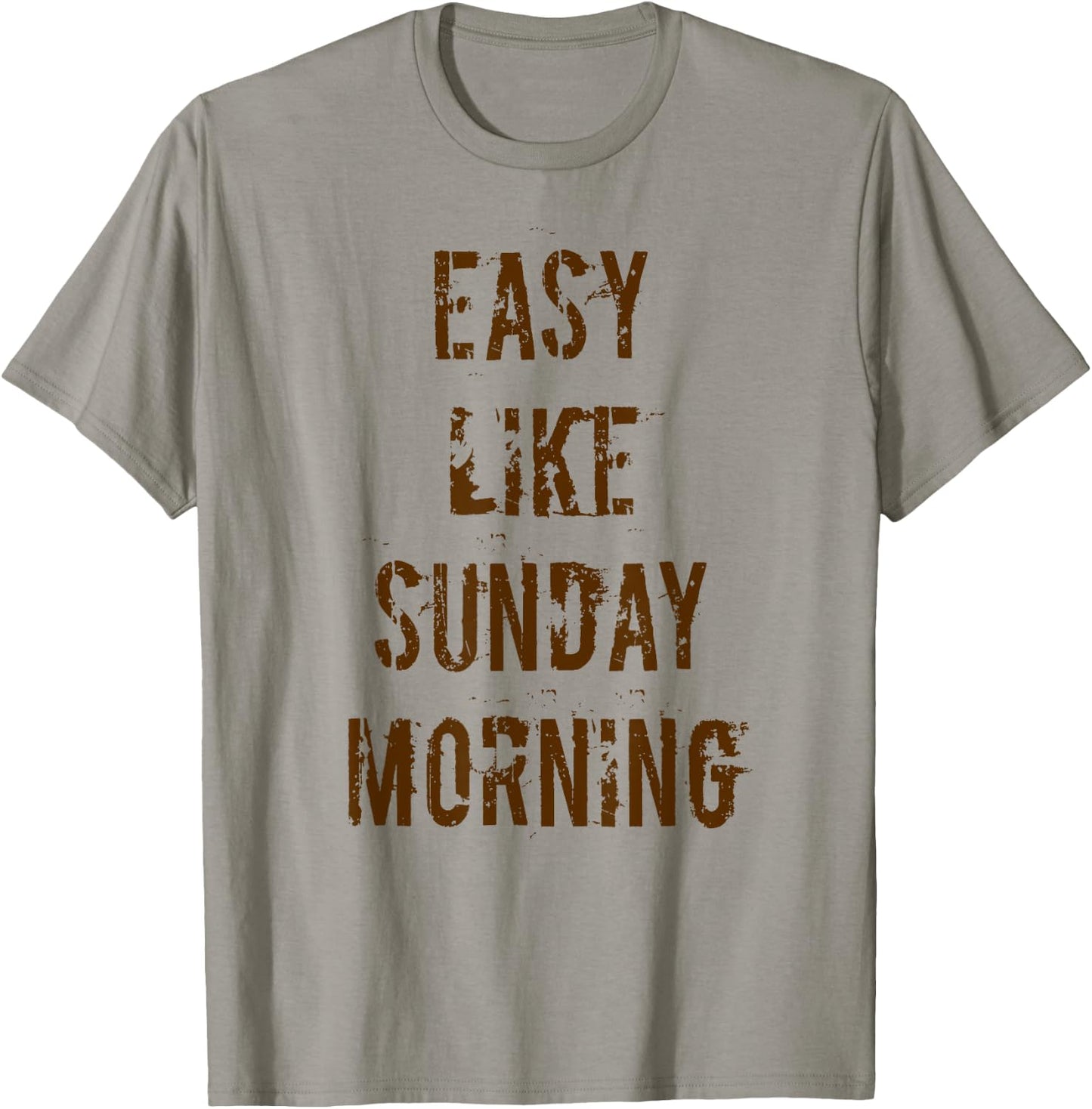 Easy Like Sunday Morning T-Shirt - T-Shirt | Sand