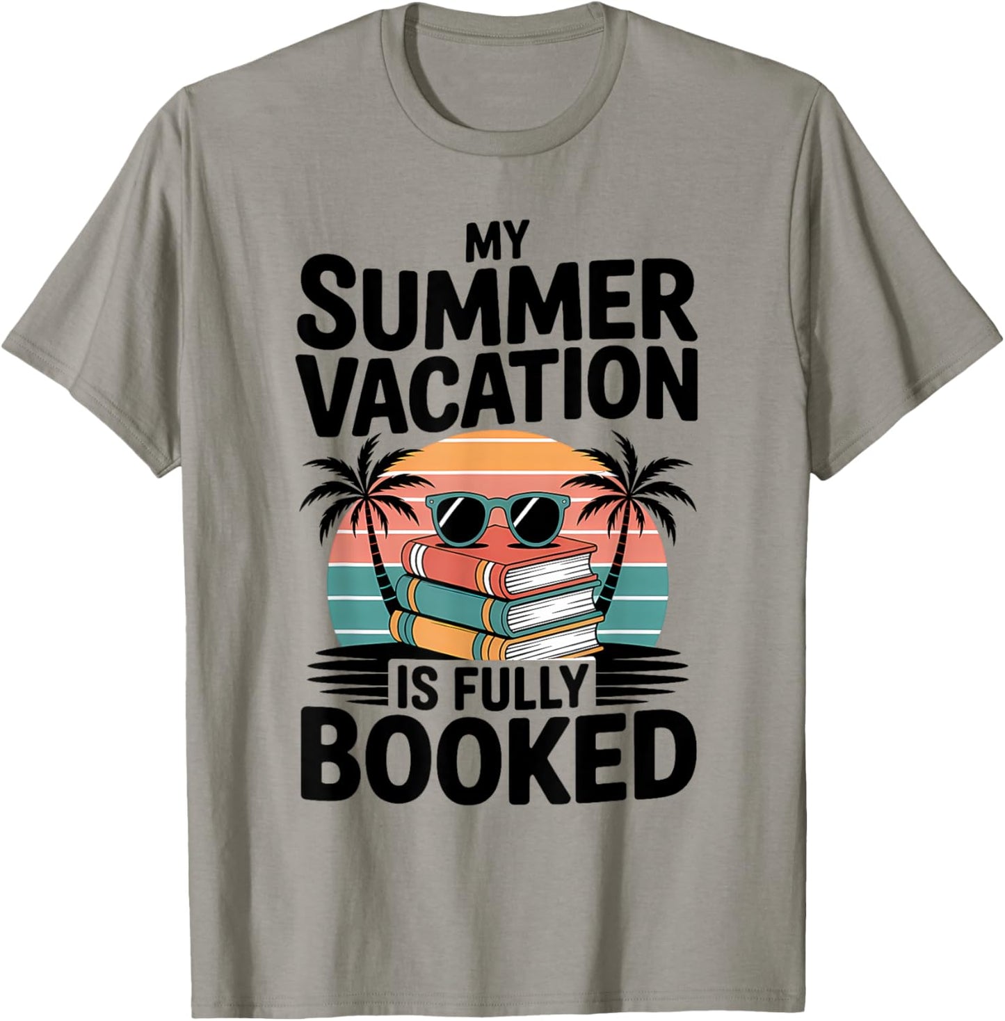 My Summer Vacation Is Fully Booked Vintage Book Lovers T-Shirt - T-Shirt | Sand
