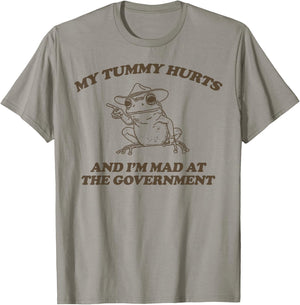 My Tummy Hurts And I'M Mad At The Government Frog T-Shirt - T-Shirt | Sand
