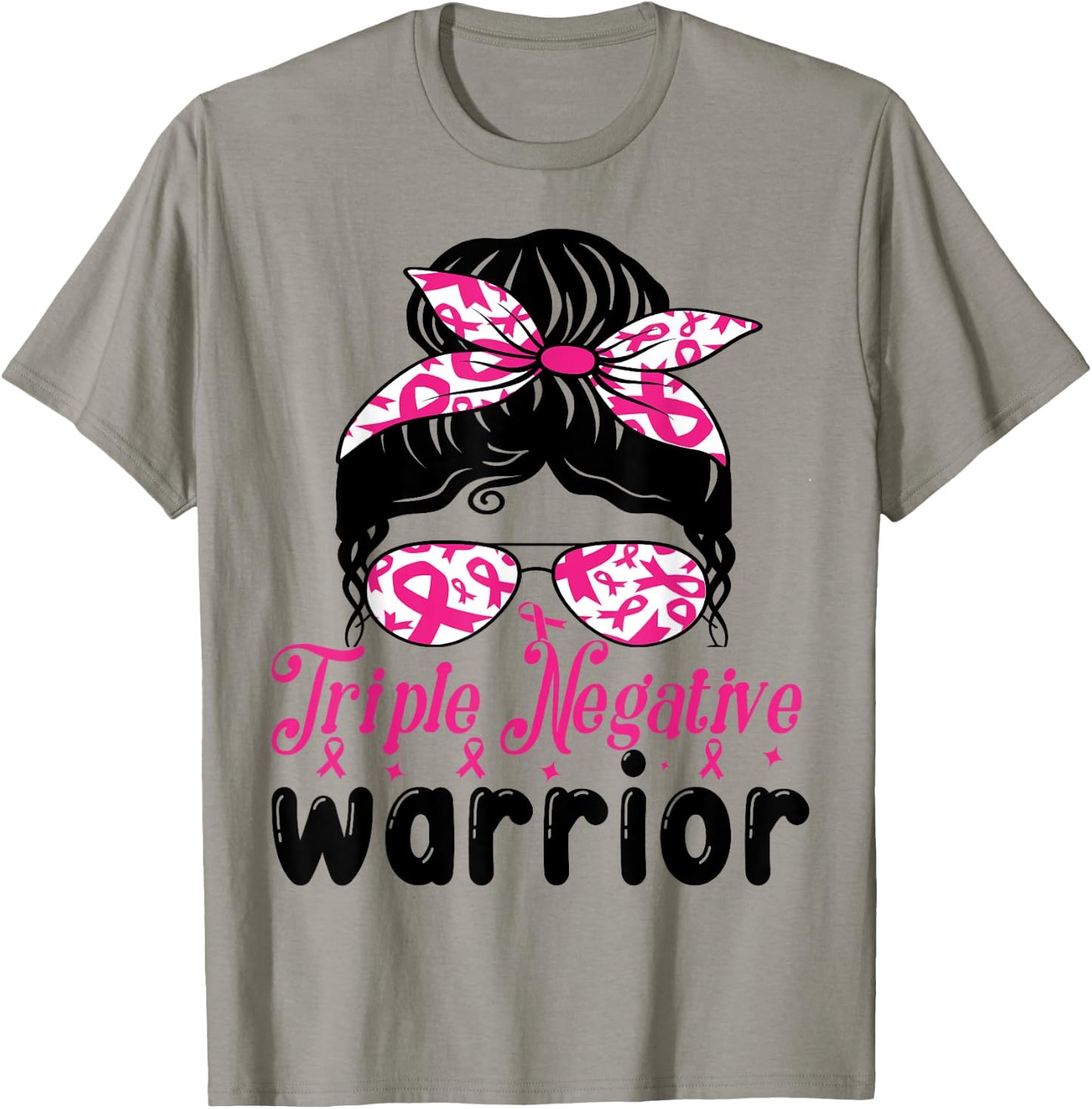 Triple Negative Warrior messy bun Breast Cancer Awareness T-Shirt - T-Shirt | Sand