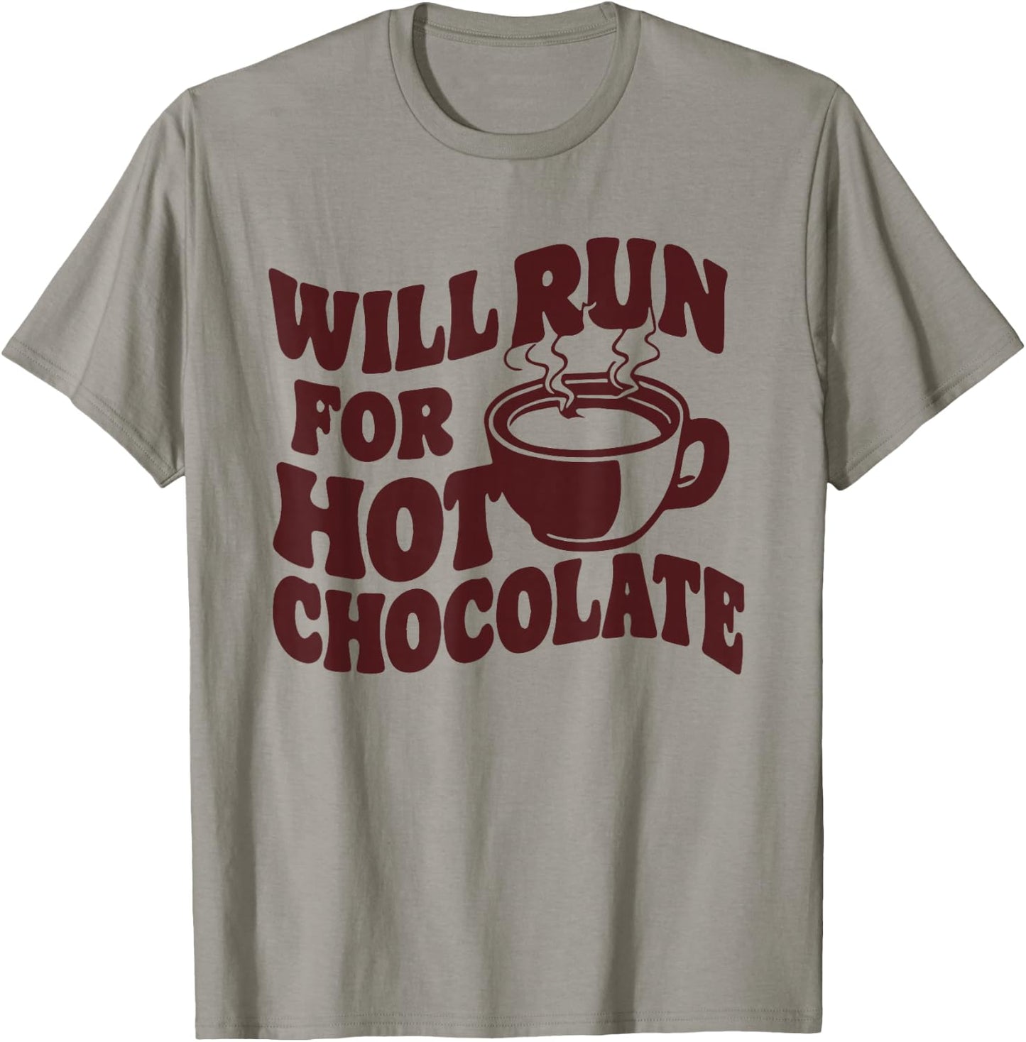 Will Run For Hot Chocolate Runner Race T-Shirt - T-Shirt | Sand