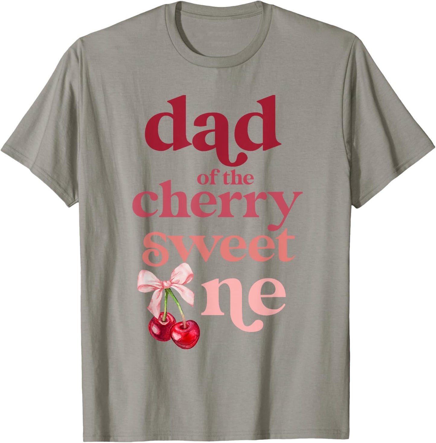 Dad of the Cherry Sweet One Coquette First Birthday 1st T-Shirt - T-Shirt | Sand