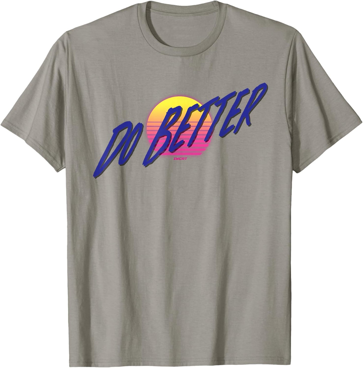 IYCRT Do Better Classic Fit Grey Cotton Polyester Women's Small XS Regular Sleeve T-Shirt - T-Shirt | Sand