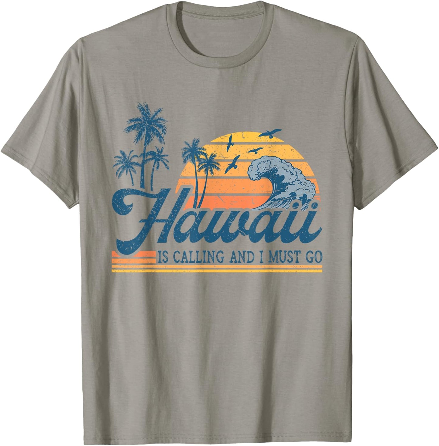 Hawaii Is Calling and I Must Go Funny Summer Vacation Trip T-Shirt - T-Shirt | Sand