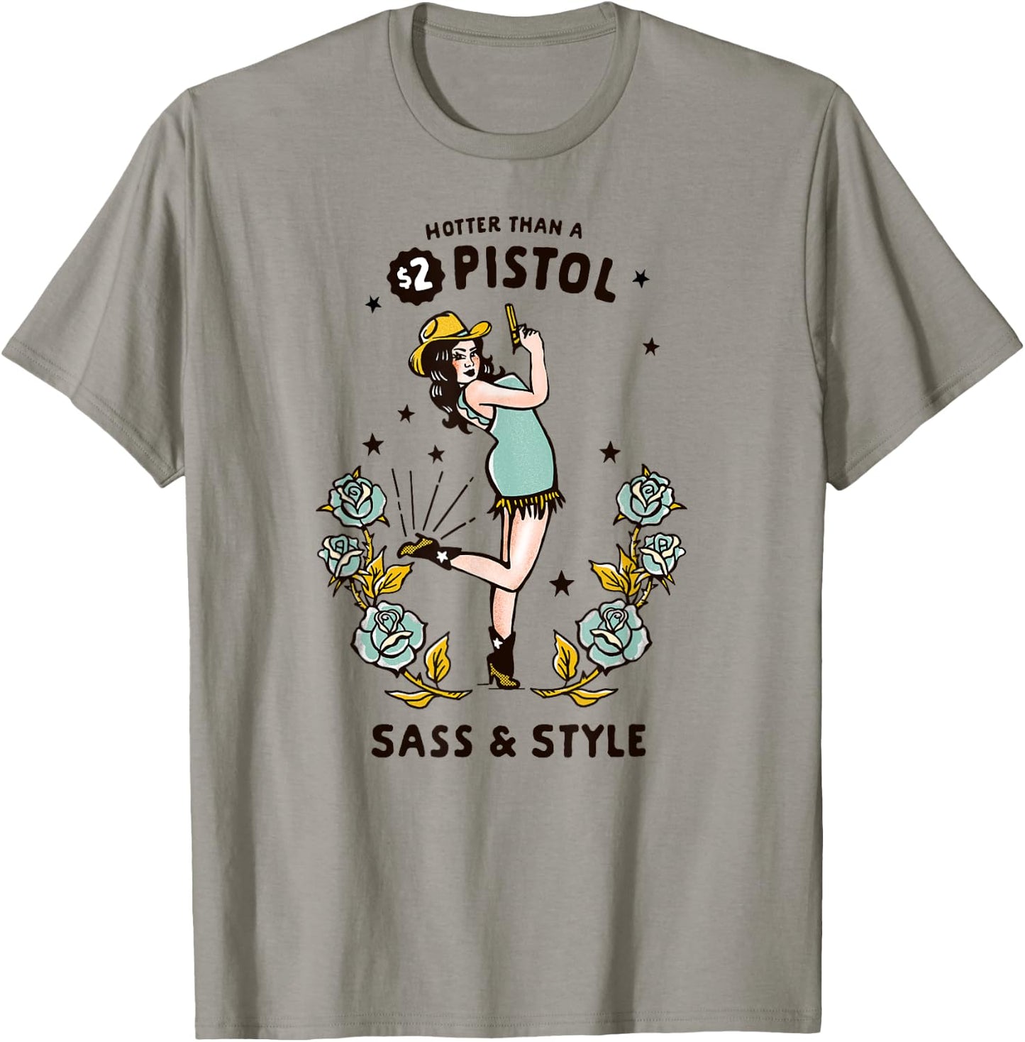 Hotter Than A $2 Pistol Sass And Style Cute Adorable Cowgirl T-Shirt - T-Shirt | Sand