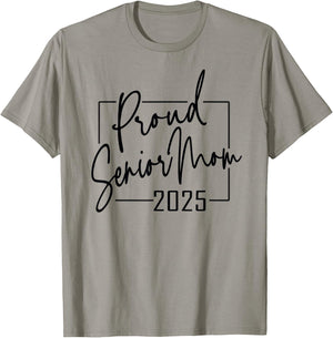 Proud Mom of Senior 2025 Celebrate Motherhood T-Shirt - T-Shirt | Sand
