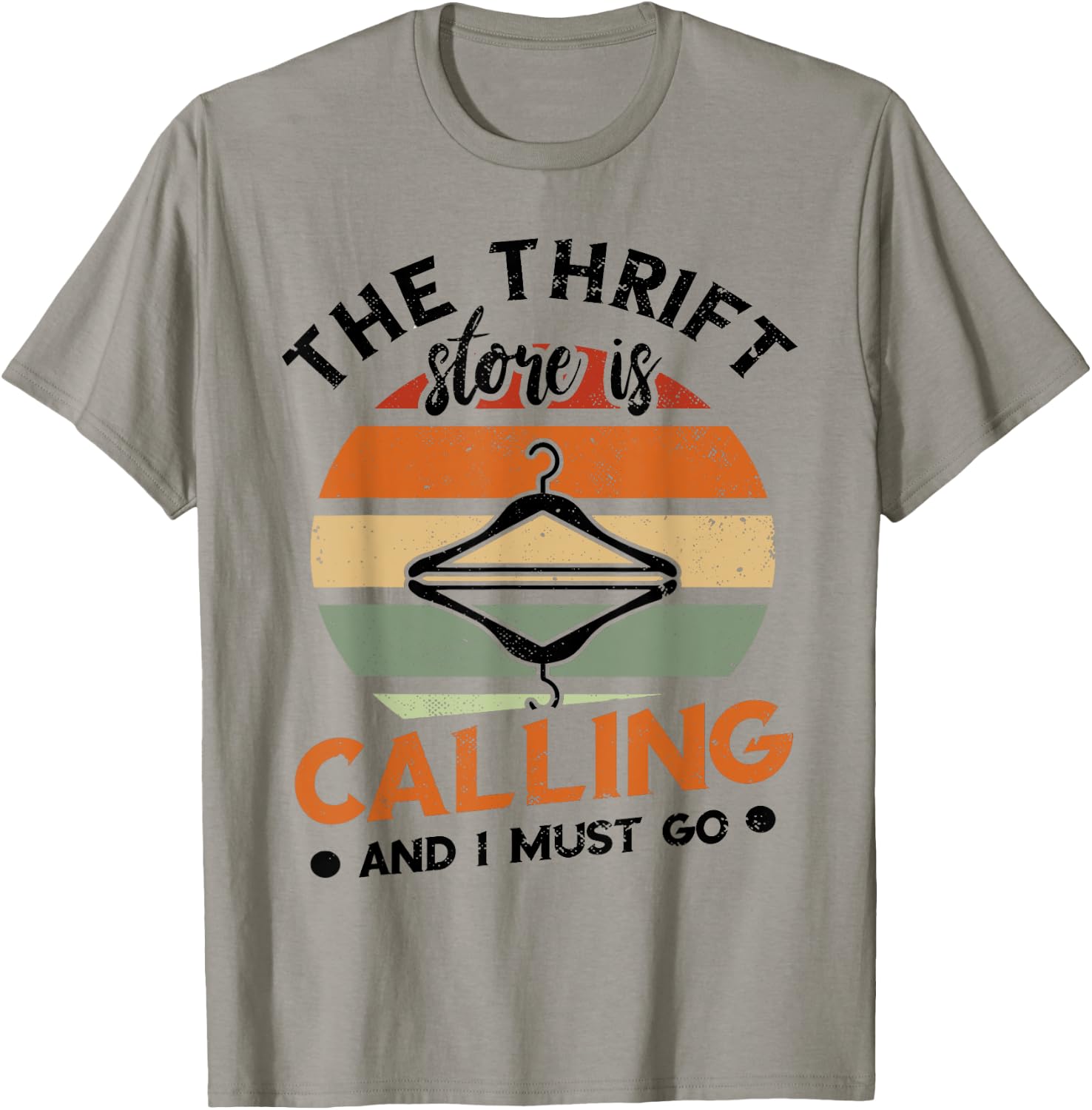 The Thrift Store Is Calling Thrifter Retro Hanger Thrifting T-Shirt - T-Shirt | Sand