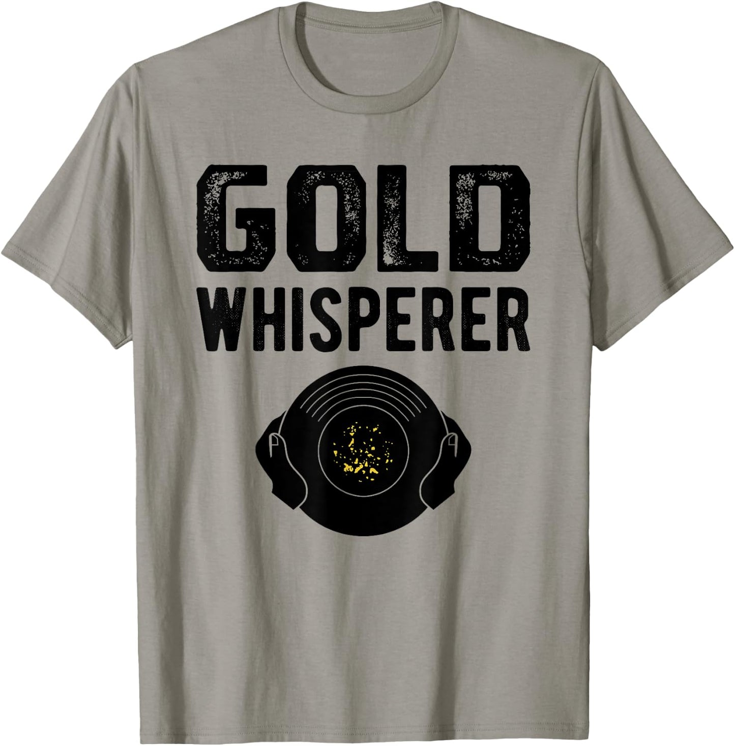 Gold Prospecting Panning Shirt Gold Whisperer Prospector T-Shirt - T-Shirt | Sand