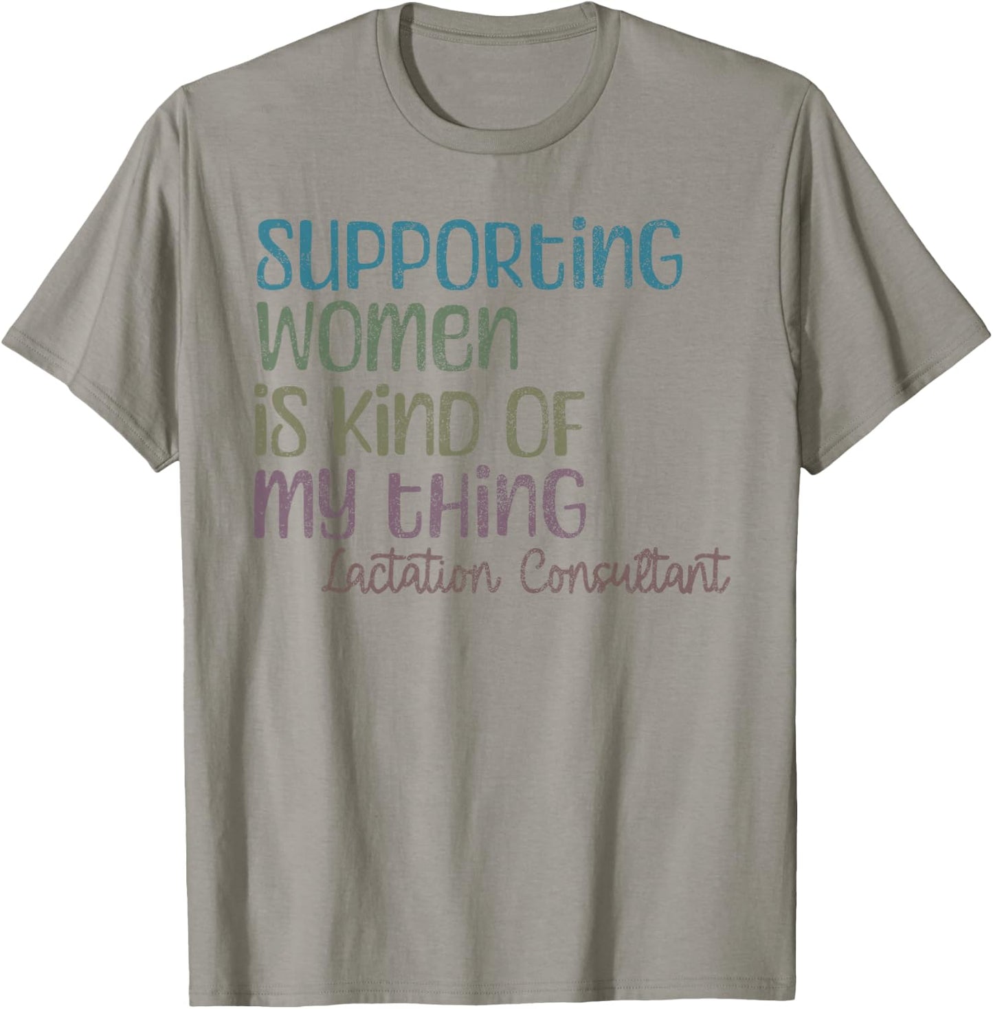 Lactation Consultant Lactation Support for Breastfeeding Su T-Shirt - T-Shirt | Sand