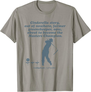 Caddyshack Cinderella Story T-Shirt - T-Shirt | Sand