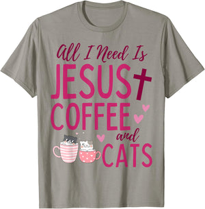 All I Need Is Jesus, Coffee, and Cats Christian Funny Cute T-Shirt - T-Shirt | Sand