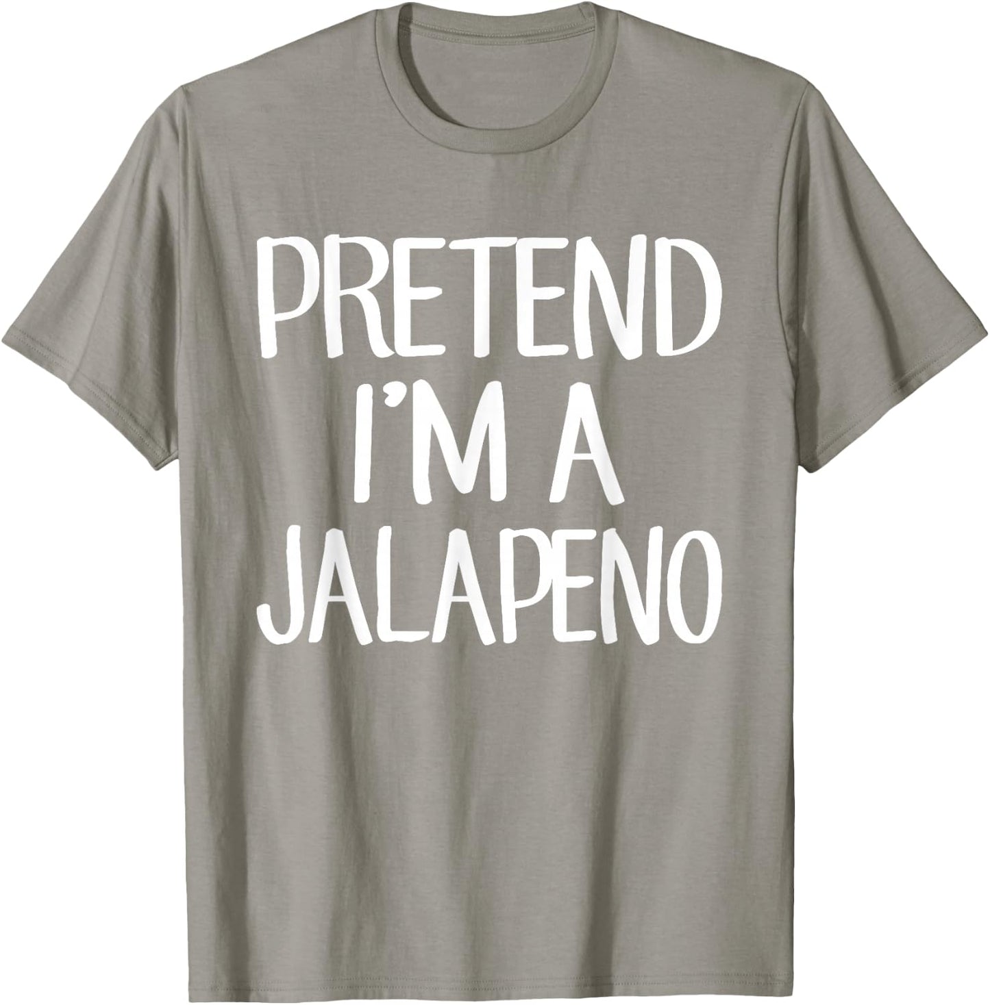 Pretend I'm A Jalapeno Costume Family Lazy Easy Halloween T-Shirt - T-Shirt | Sand