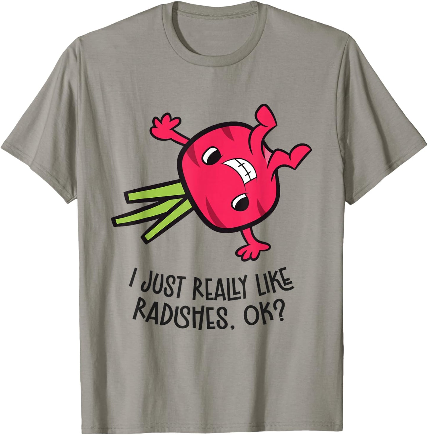 I Just Really Like Radishes, Ok? Funny Radish T-Shirt - T-Shirt | Sand