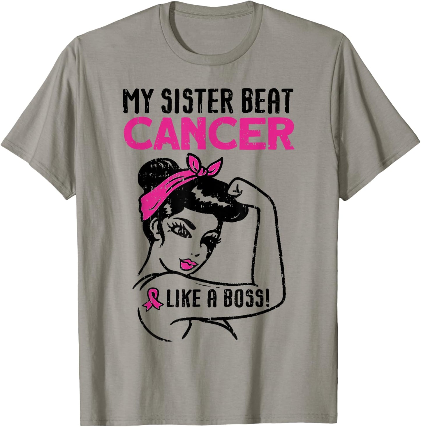 My Sister Beat Breast Cancer Like A Boss Warrior Survivor T-Shirt - T-Shirt | Sand