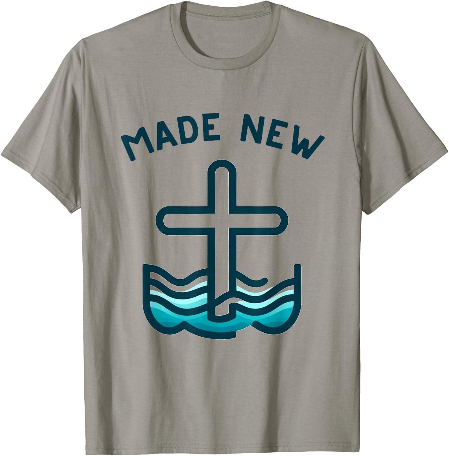 MADE NEW, Christian Water Baptism Baptize T-Shirt - T-Shirt | Sand