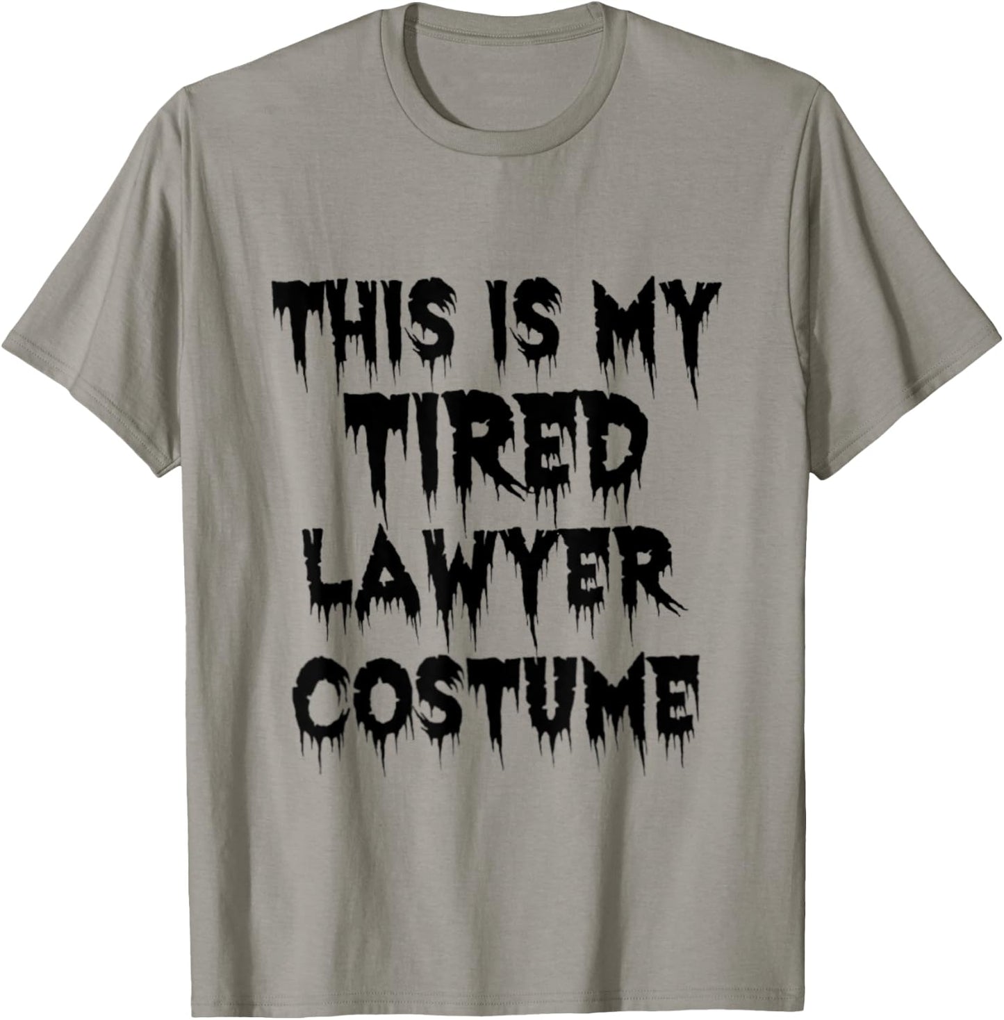 This is My Tired Lawyer Costume Halloween Bar Exam Law T-Shirt - T-Shirt | Sand