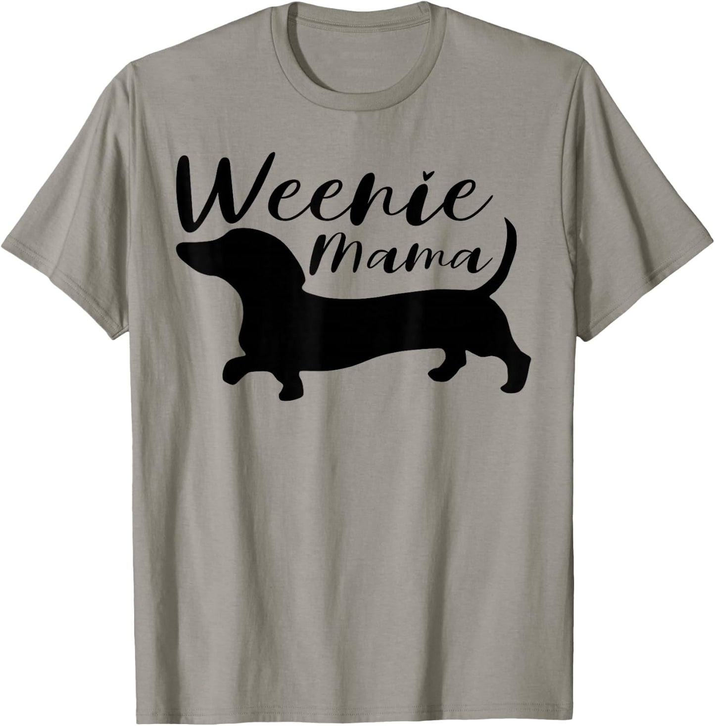 Weenie Mama Cute Dachshund Lover Weiner Dog Mom T-Shirt - T-Shirt | Sand