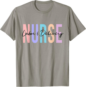 Labor And Delivery Nurse T-Shirt - T-Shirt | Sand