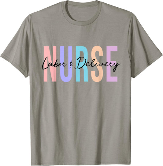 Labor And Delivery Nurse T-Shirt - T-Shirt | Sand