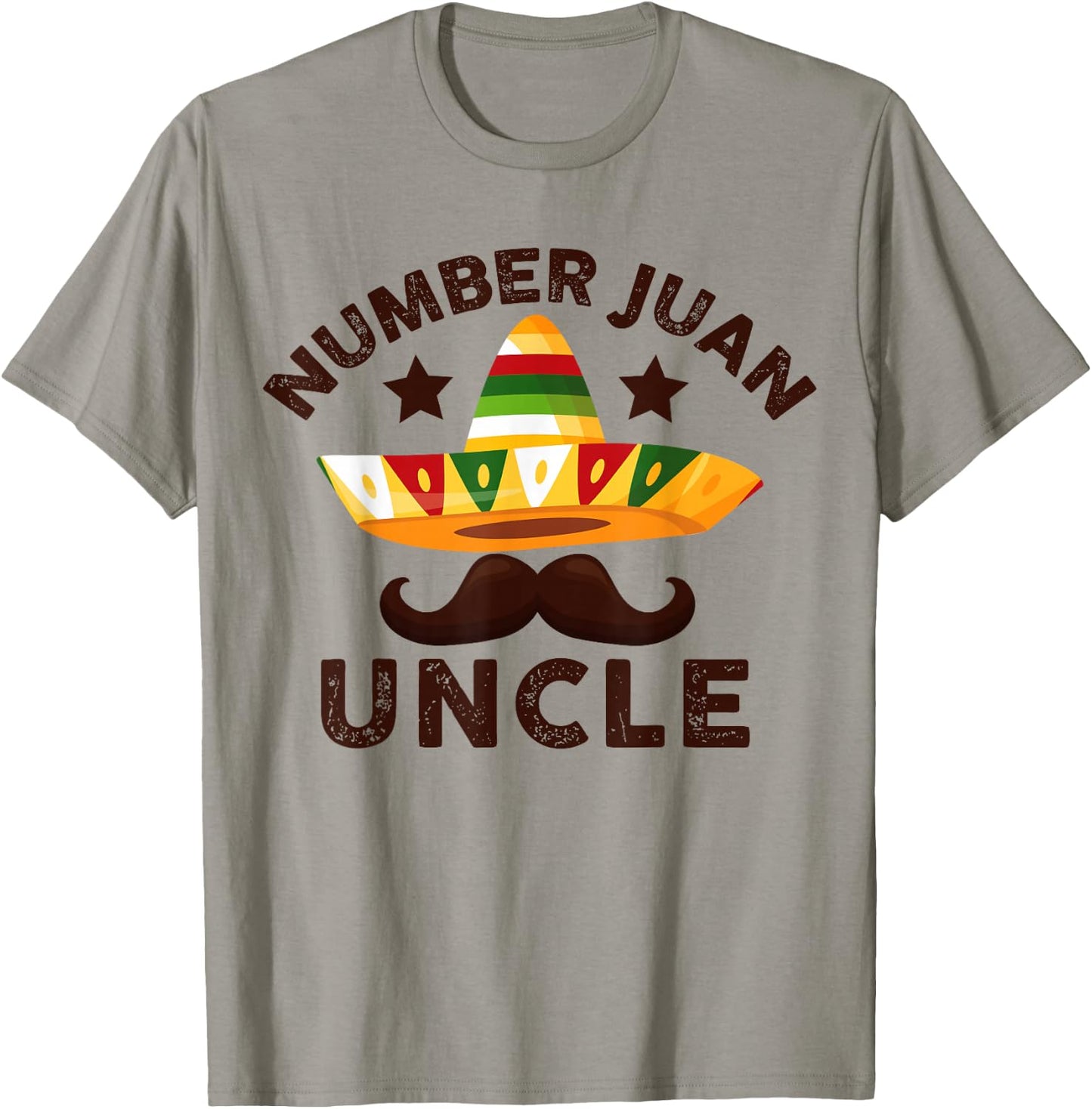 Number One Juan Uncle Funny Mexican Uncles Father's Day T-Shirt - T-Shirt | Sand
