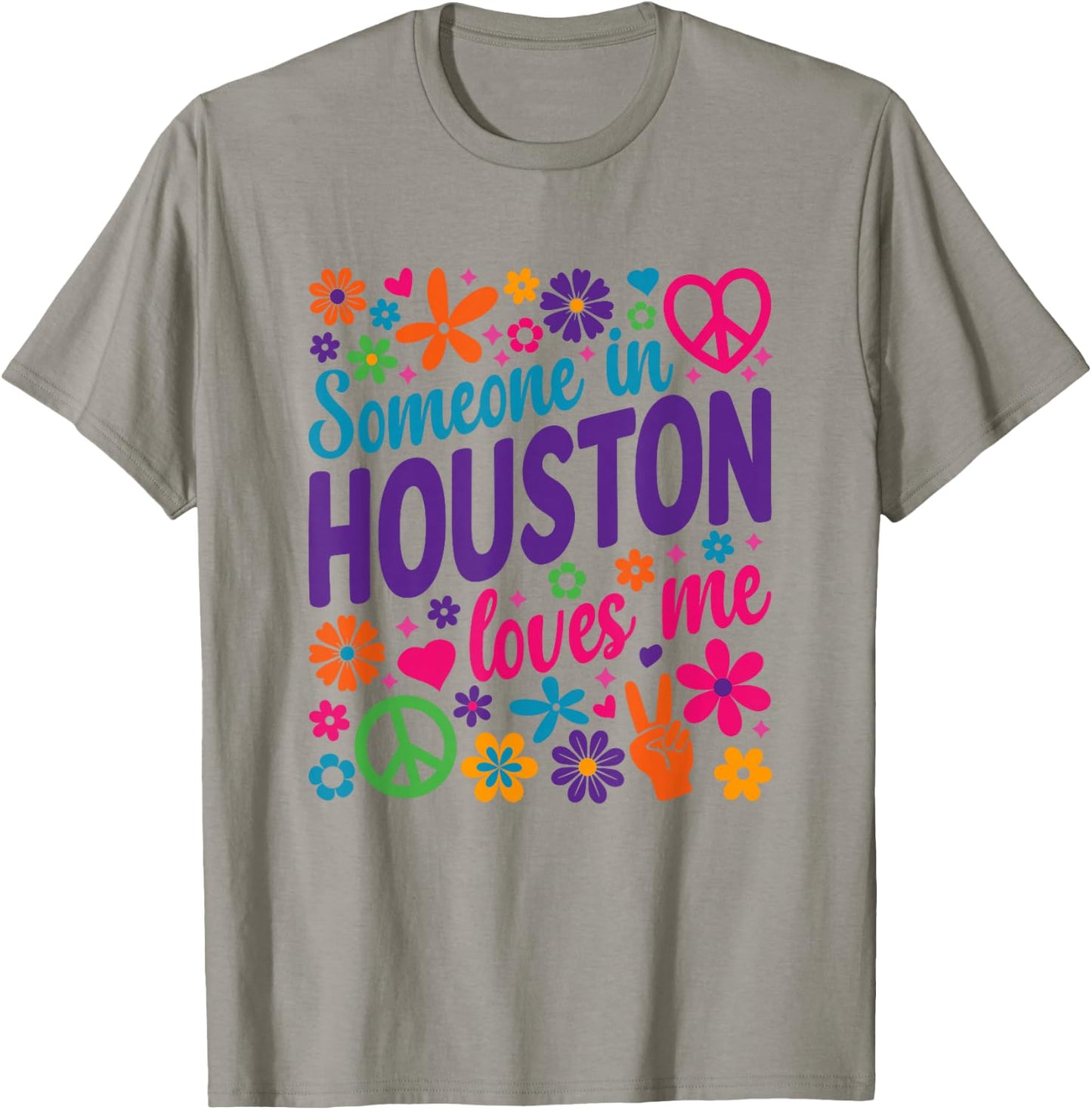 Someone In Houston Loves Me T-Shirt - T-Shirt | Sand
