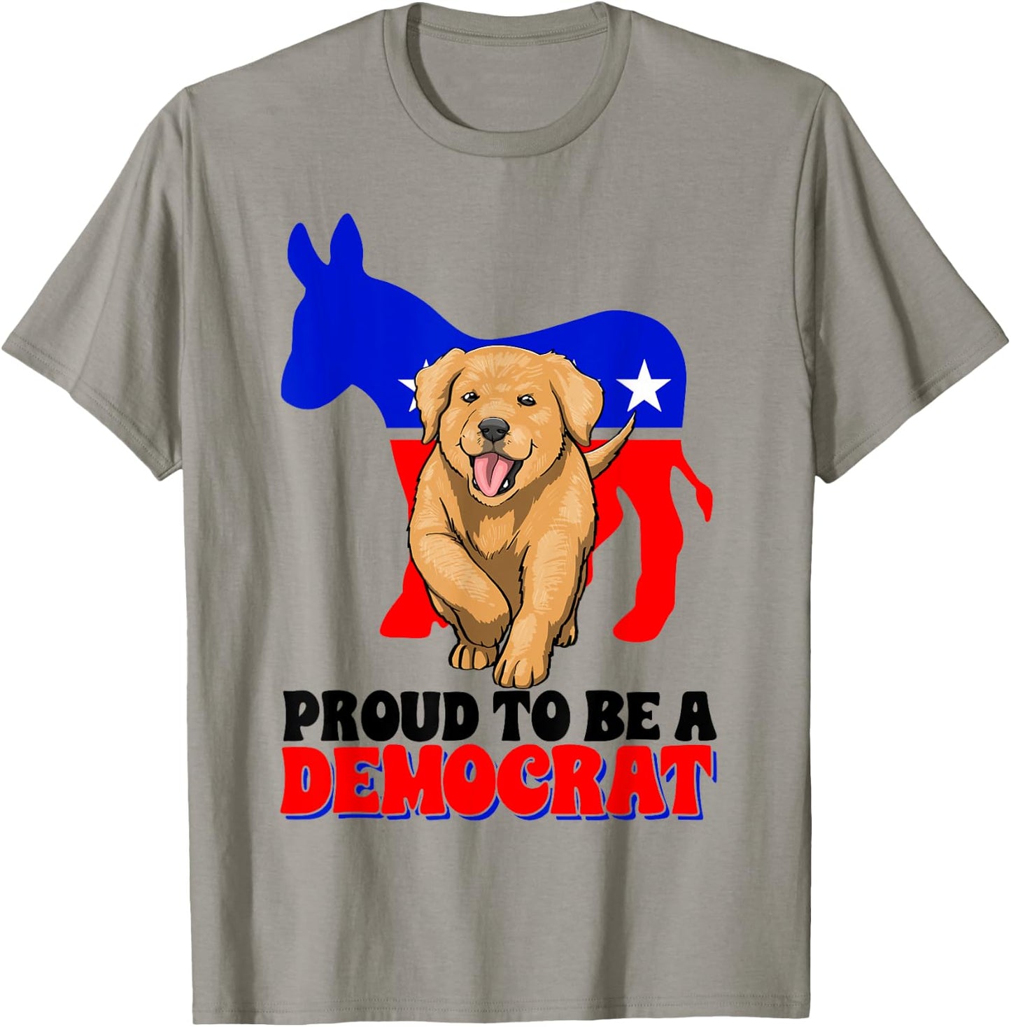 Proud To Be A Democrat Dog Puppy USA America Donkey Politics T-Shirt - T-Shirt | Sand