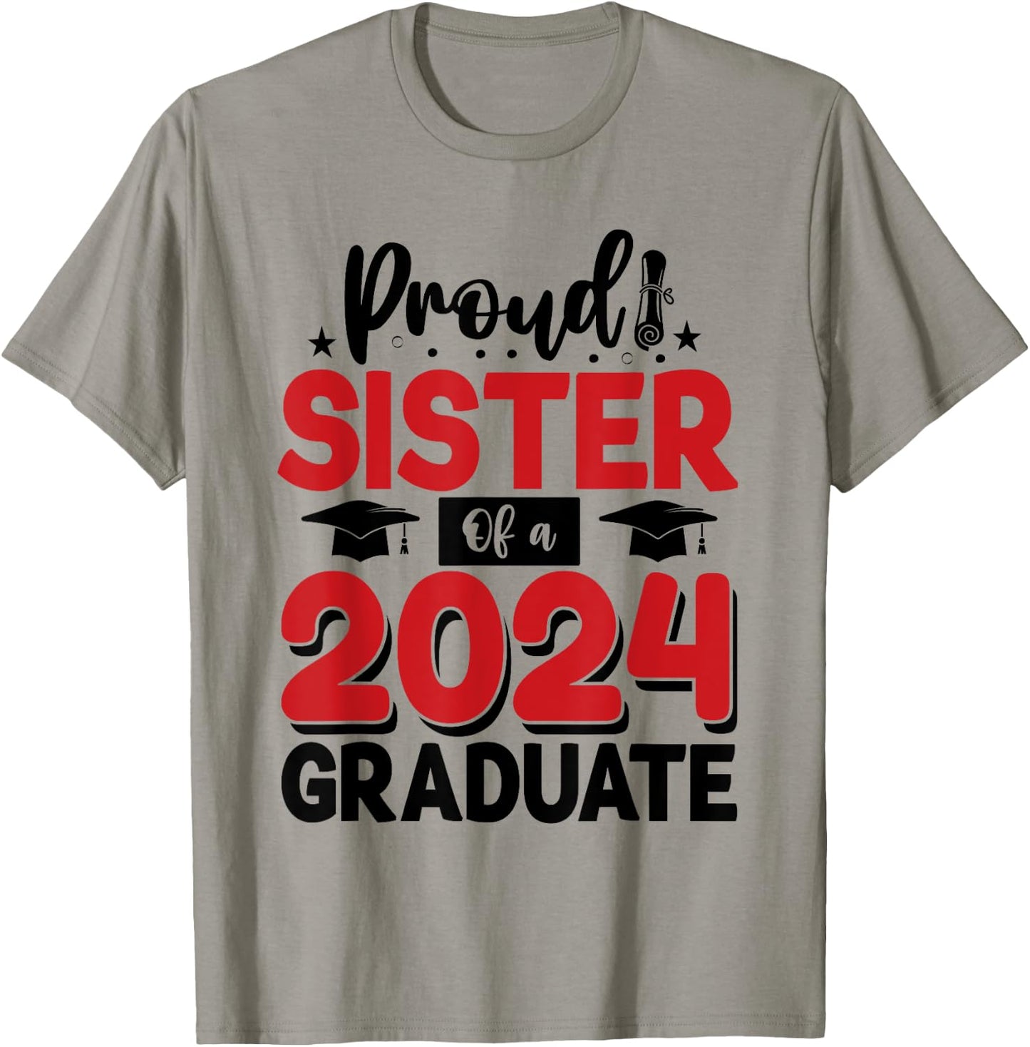 Proud Sister Of A Class Of 2024 Graduate Senior Graduation T-Shirt - T-Shirt | Sand