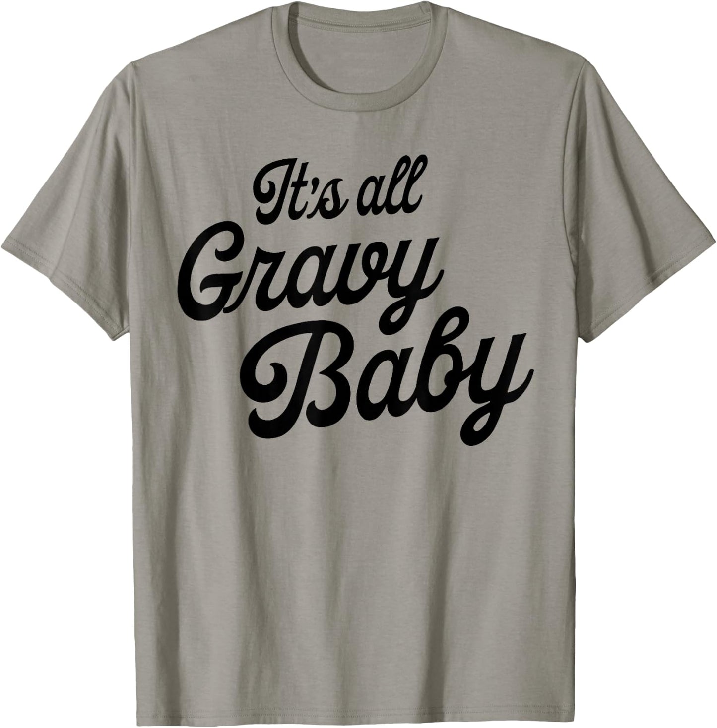 It's All Gravy Baby T-Shirt - T-Shirt | Sand