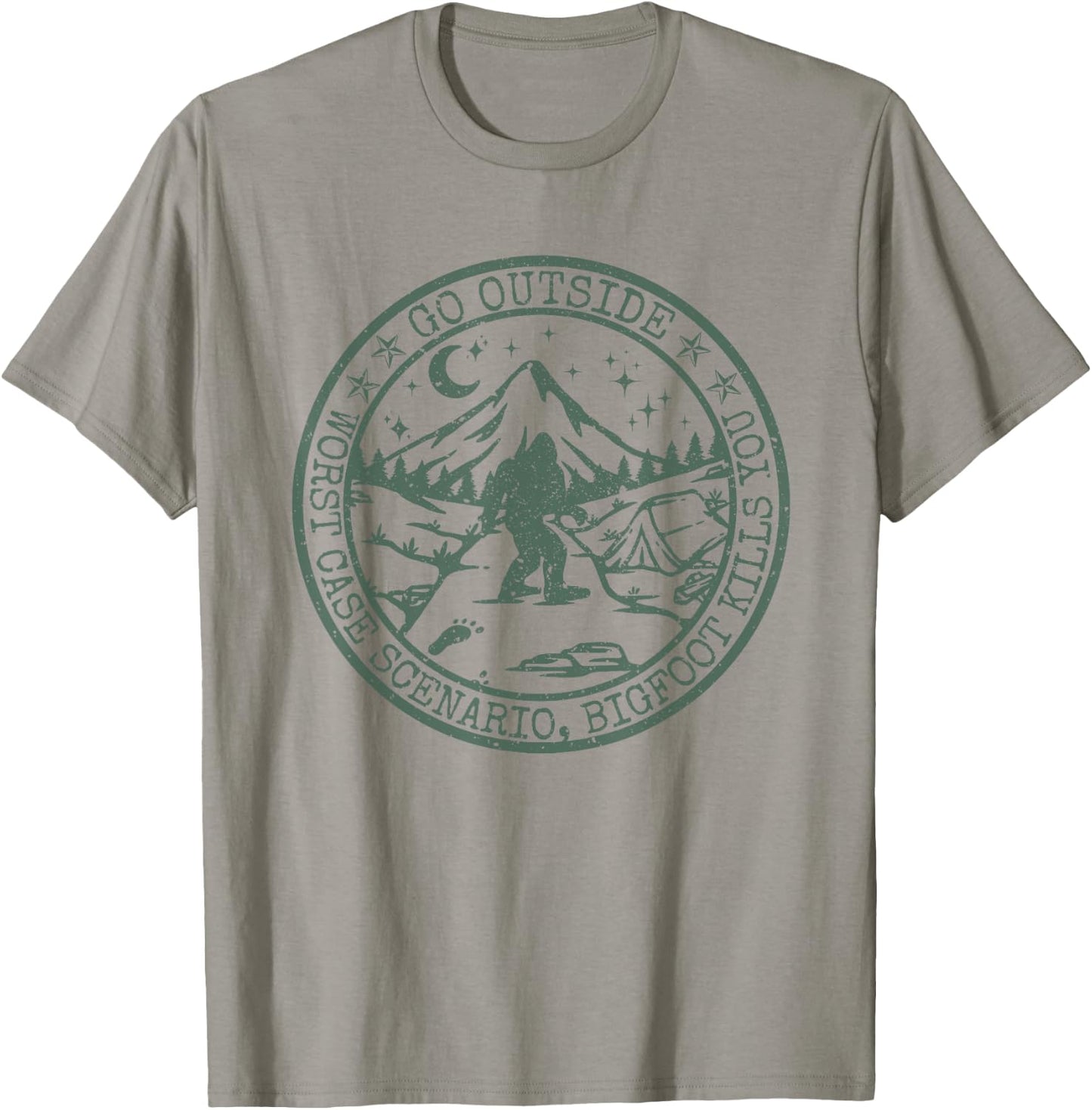 Go Outside Worst Case Scenario A Bigfoot Kills You T-Shirt - T-Shirt | Sand