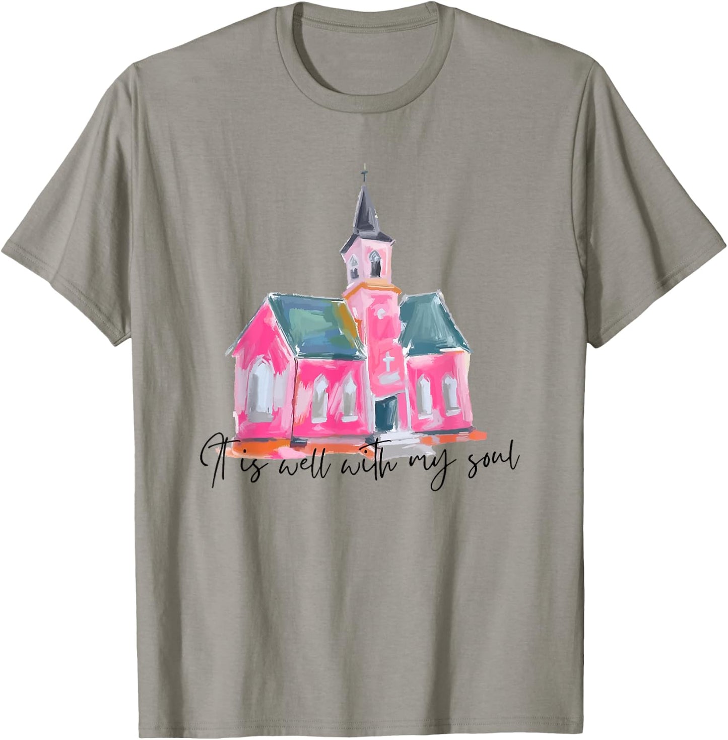 It is Well with My Soul T-Shirt - T-Shirt | Sand