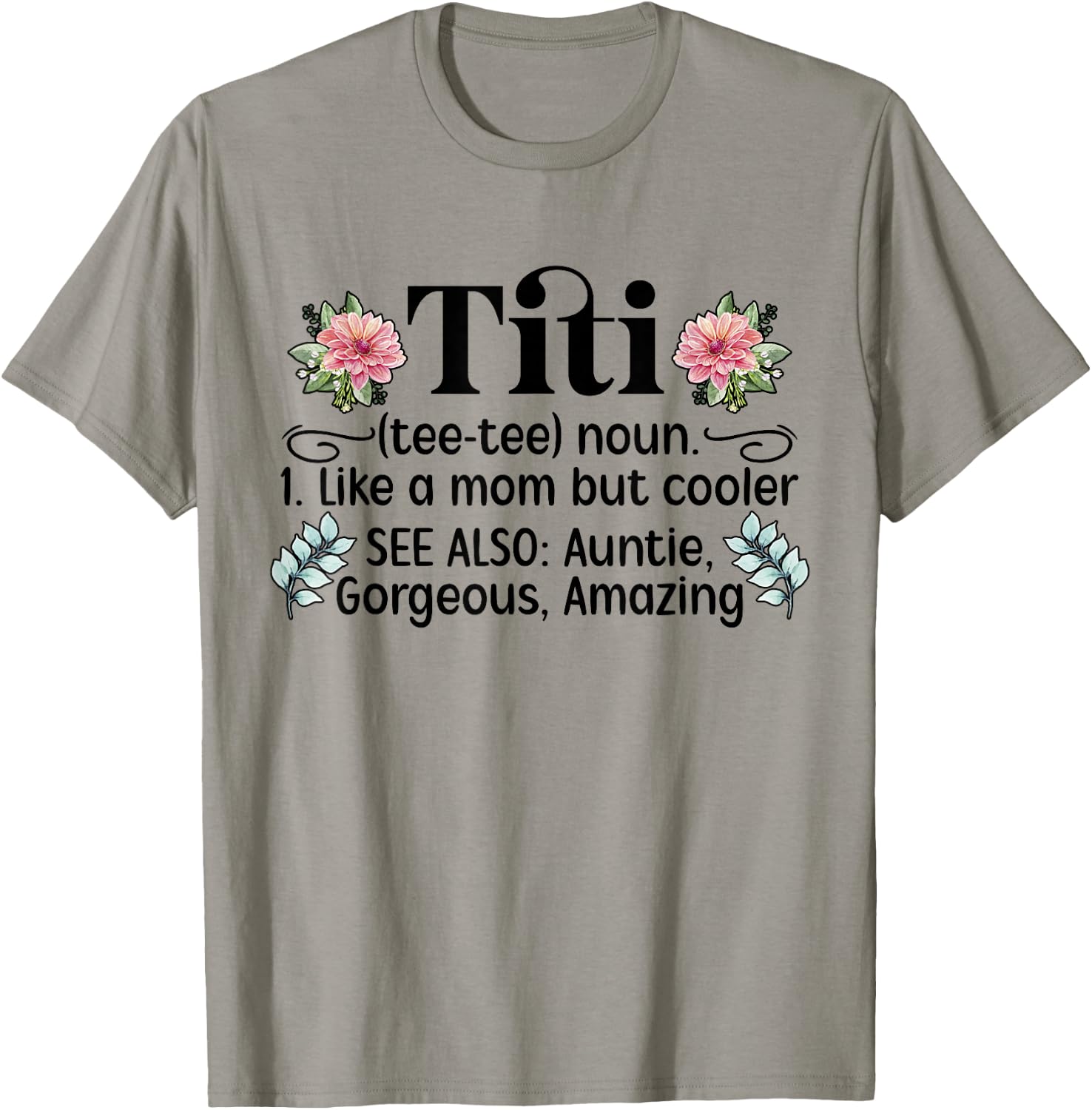 Mother's Day Titi Aunt Titi Auntie - Grey, Women's, Small, Classic Fit, Short Sleeve, Cotton 50% Polyester 50% T-Shirt - T-Shirt | Sand
