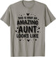 This is What an Amazing Aunt Looks Like Sister Best Aunt T-Shirt - T-Shirt | Sand