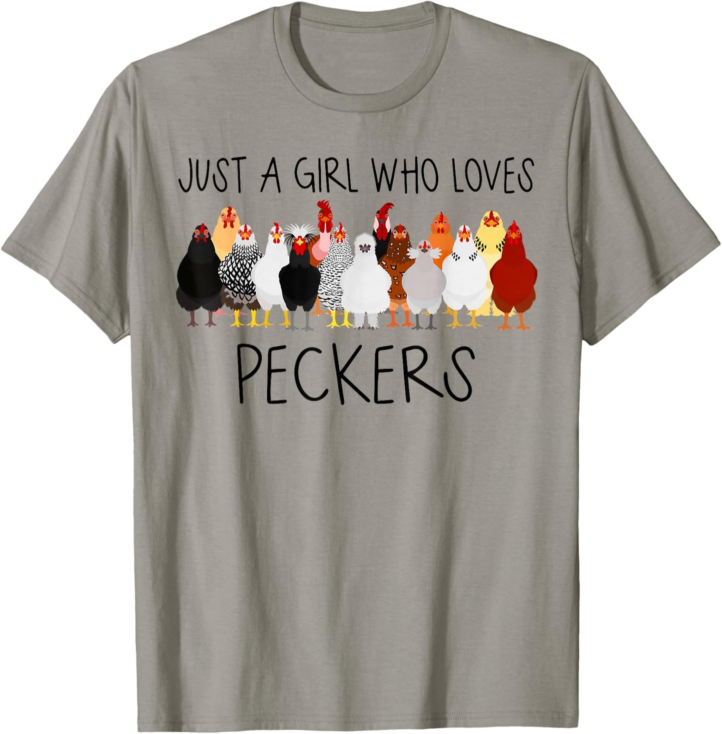 Just A Girl Who Loves Peckers Funny Farmer Chicken T-Shirt - T-Shirt | Sand