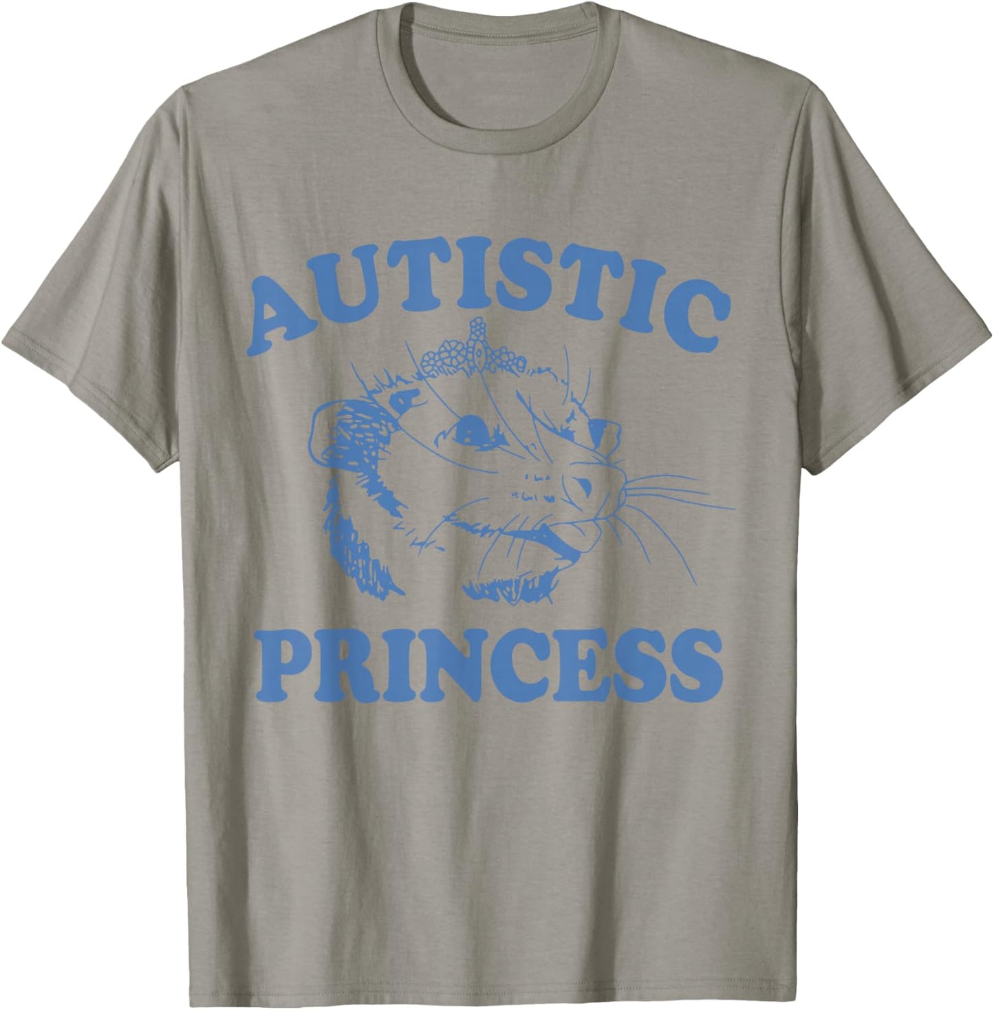 Autistic Princess Shirt, Autistic Princess T-Shirt - T-Shirt | Sand