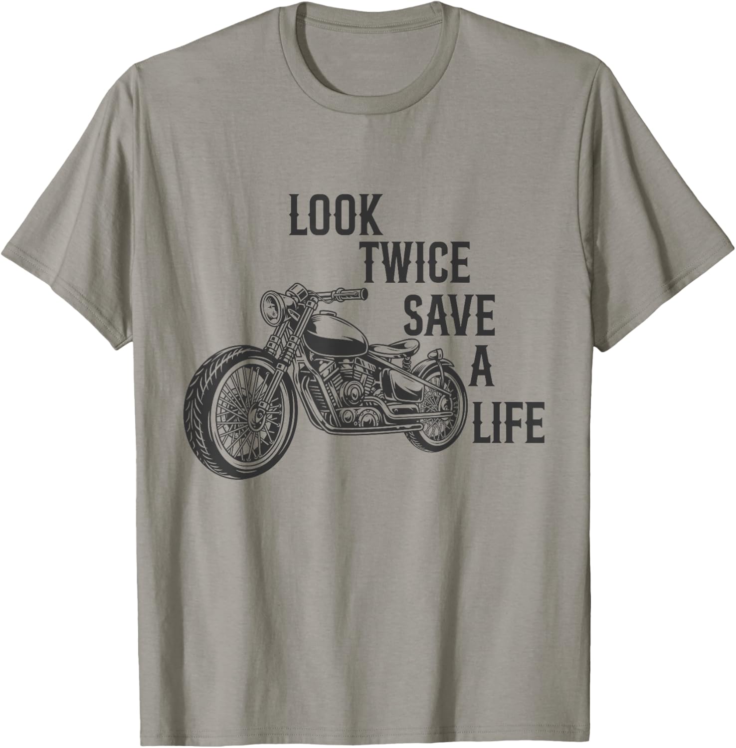 Look Twice Save A Life Funny Motorcycle Biker Rider T-Shirt - T-Shirt | Sand