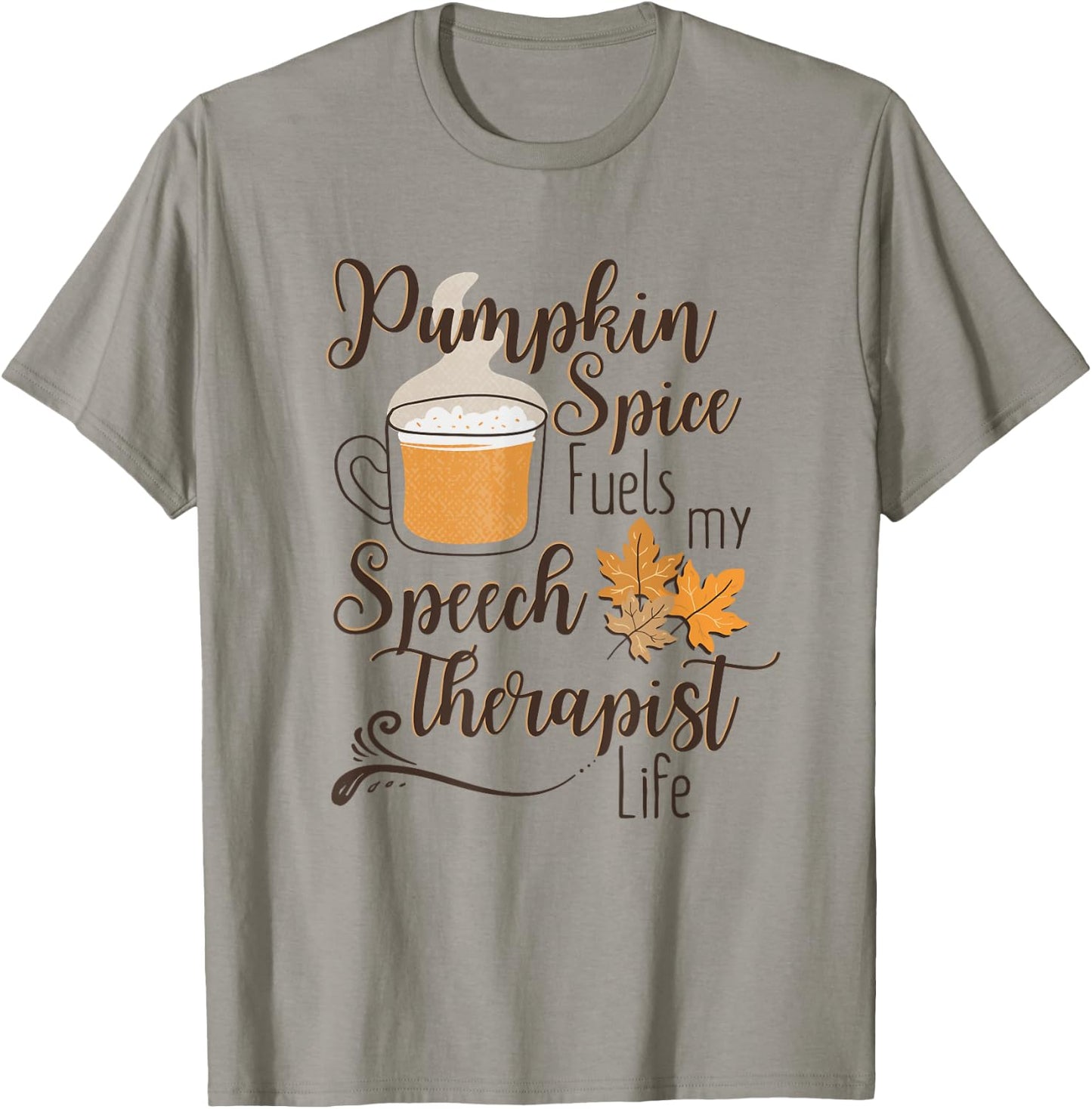 Speech Therapist Pumpkin Spice Latte SLP Fall Therapy Coffee T-Shirt - T-Shirt | Sand