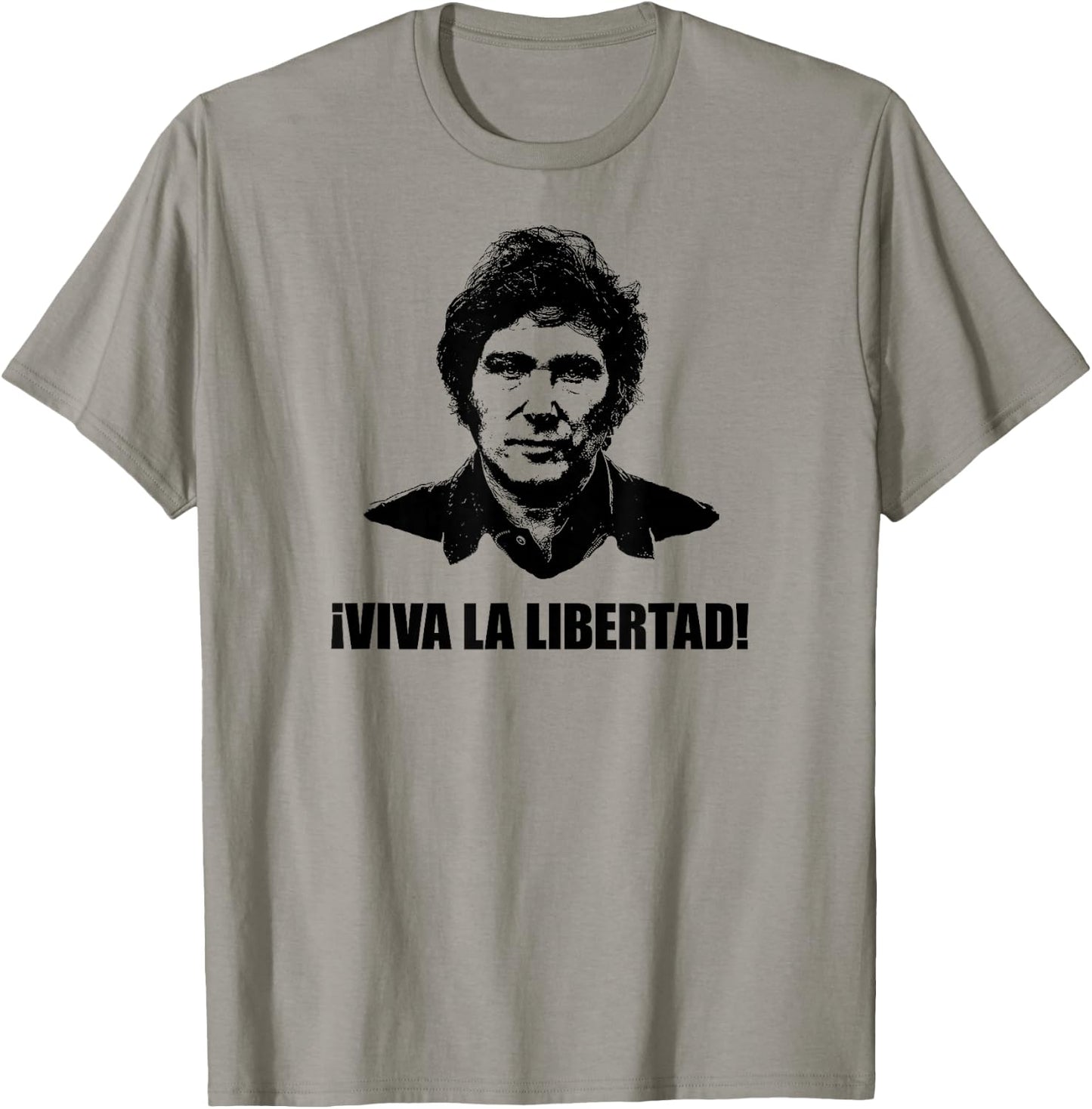 Javier Milei ¡Viva La Libertad! T-Shirt - T-Shirt | Sand