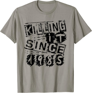 Killing It Since 1985, Born In 1985 Cool Birthday Gifts T-Shirt - T-Shirt | Sand