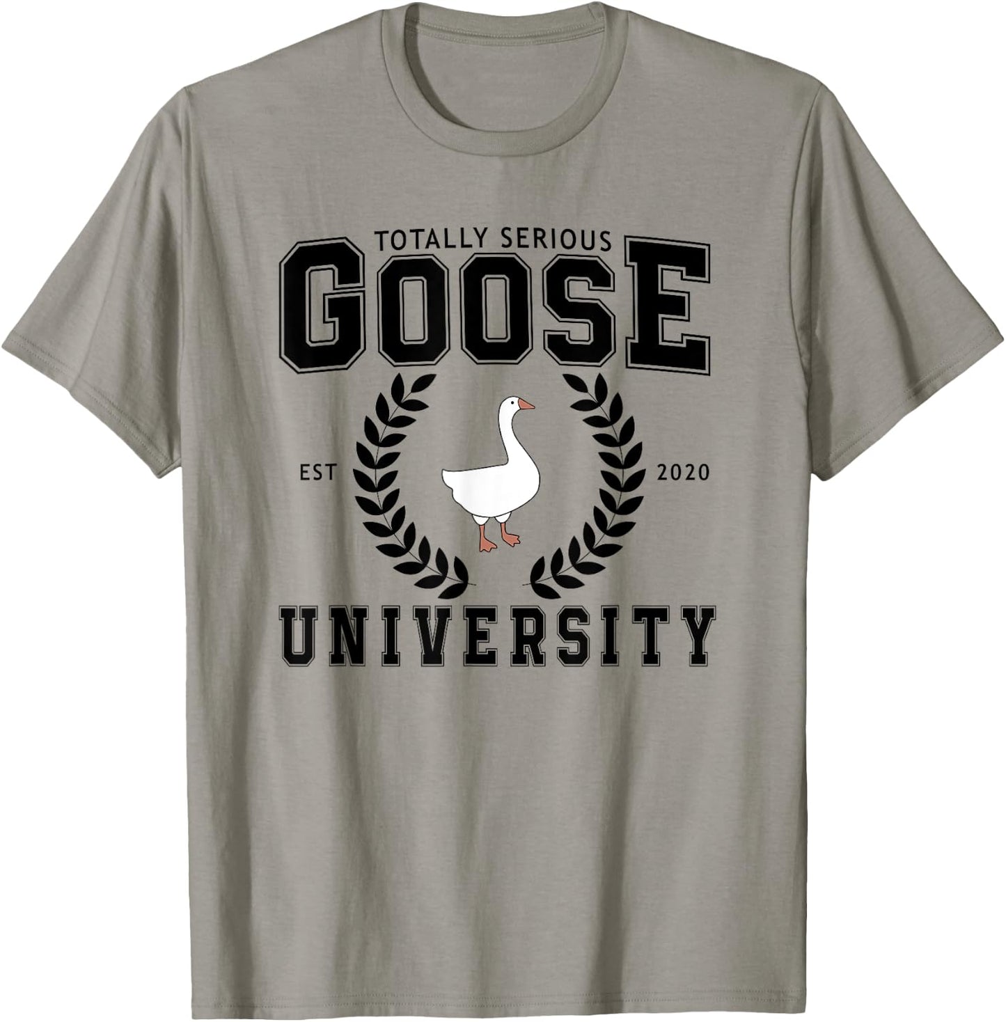 Silly Goose University - Seriously Totally Serious Sarcastic T-Shirt - T-Shirt | Sand