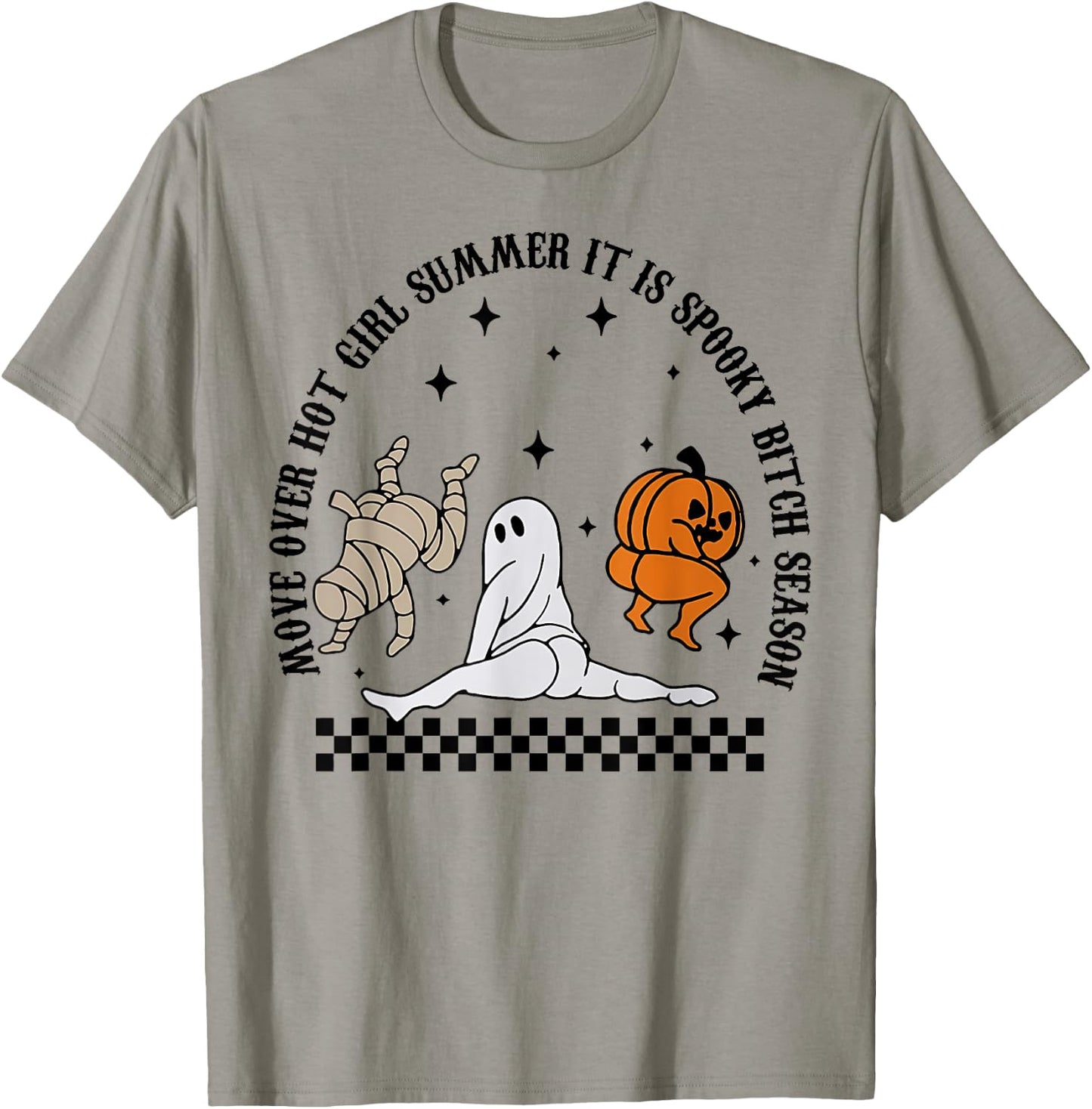 Move Over Hot Girl Summer It's Spooky Bitch Season Halloween T-Shirt - T-Shirt | Sand