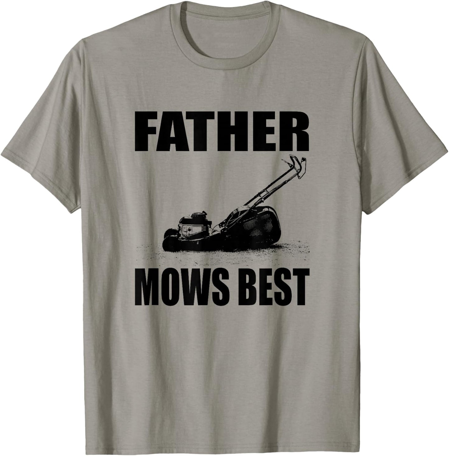 Father Mows Best T-Shirt - T-Shirt | Sand
