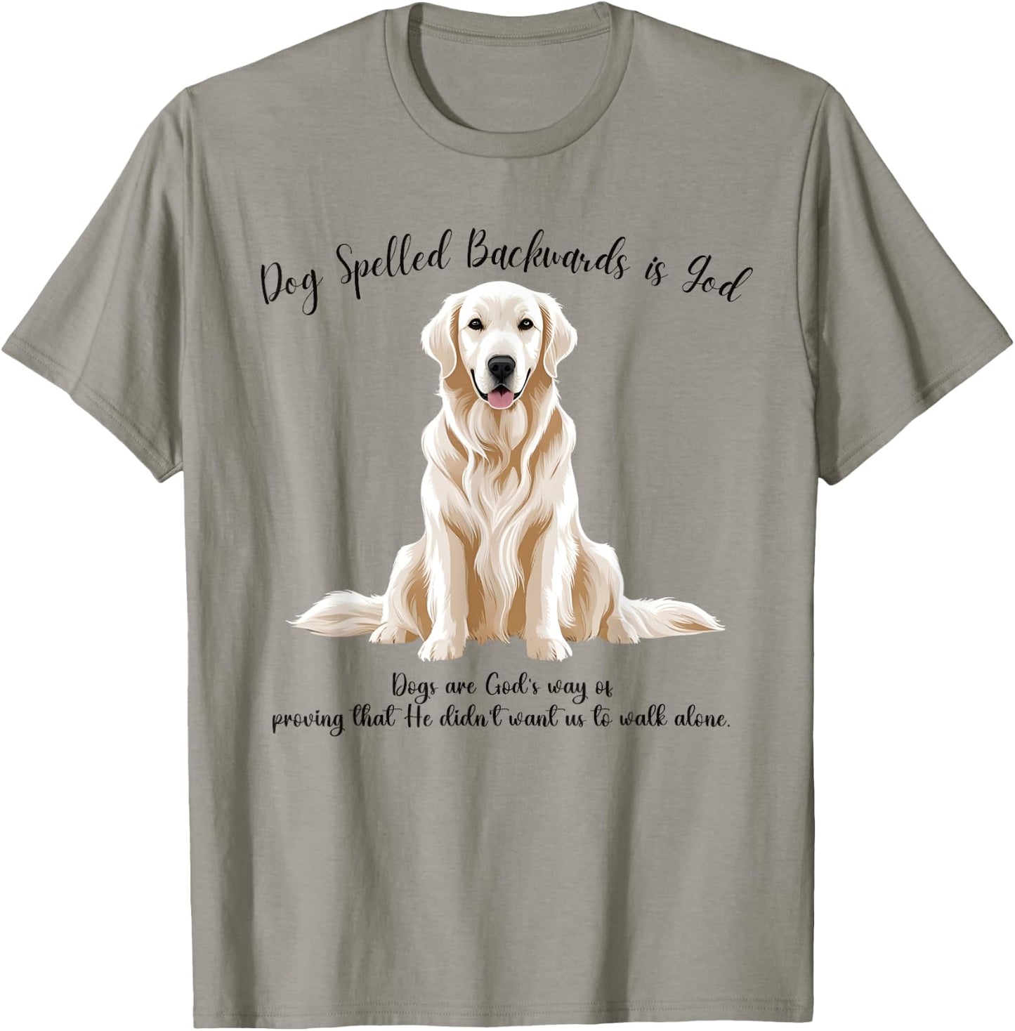 Dog Spelled Backwards is God English Cream Golden Retriever T-Shirt - T-Shirt | Sand