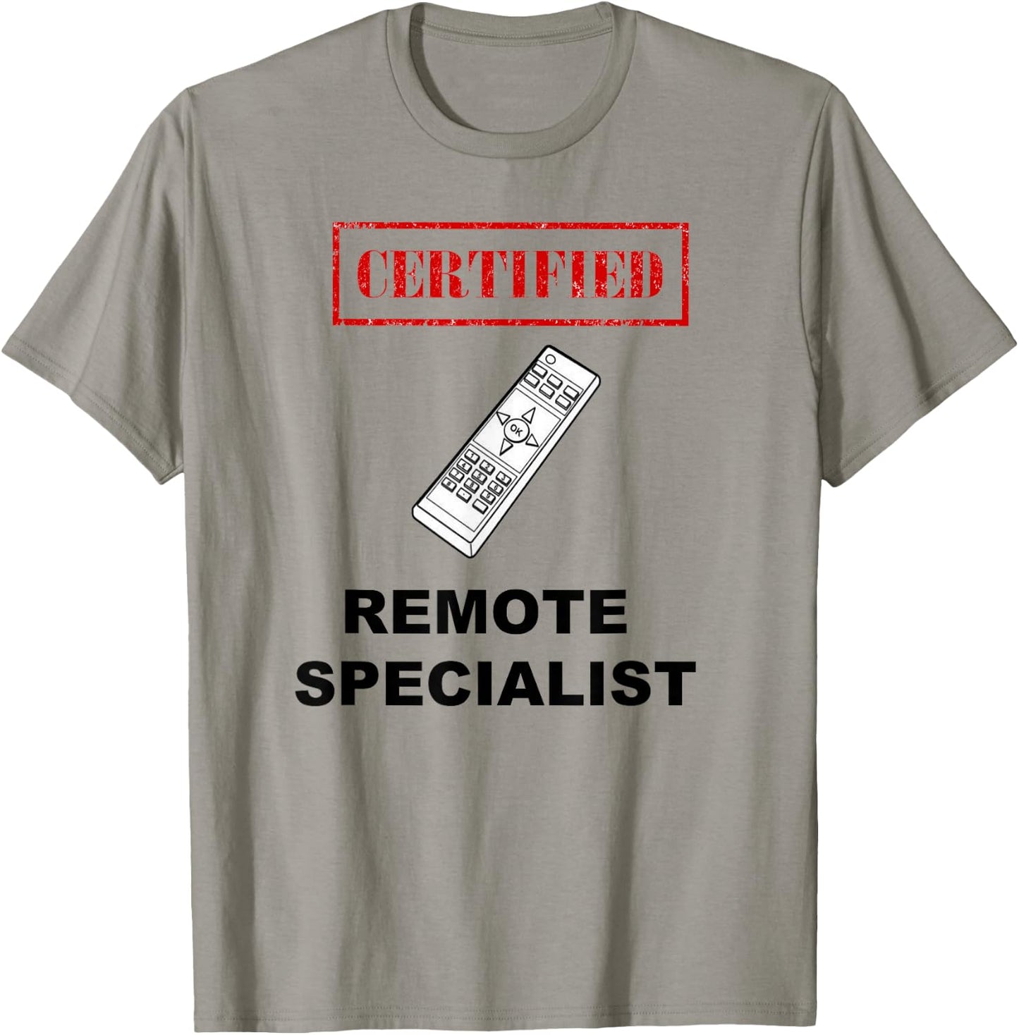 Certified Remote Specialist TV Lover T-Shirt - T-Shirt | Sand