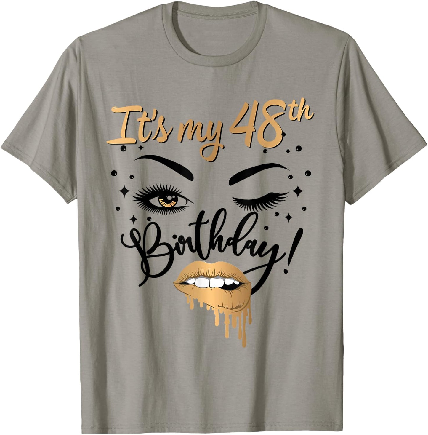 It's My 48th Birthday Queen 48 Years Old Eye Lash Lips Kiss T-Shirt - T-Shirt | Sand