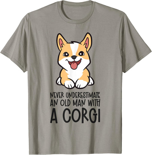 Never Underestimate An Old Man With A Corgi T-Shirt - T-Shirt | Sand