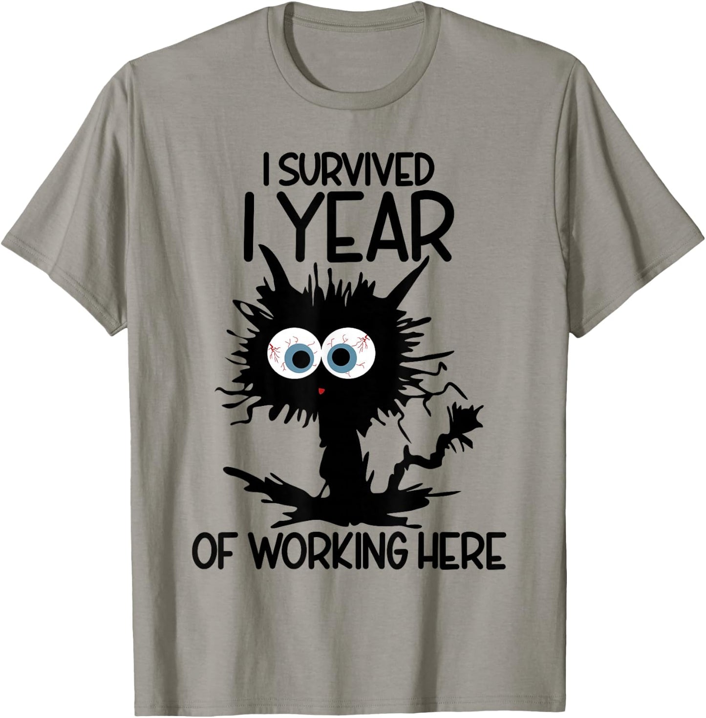 I Survived 1 Year Of Working Here T-Shirt - T-Shirt | Sand