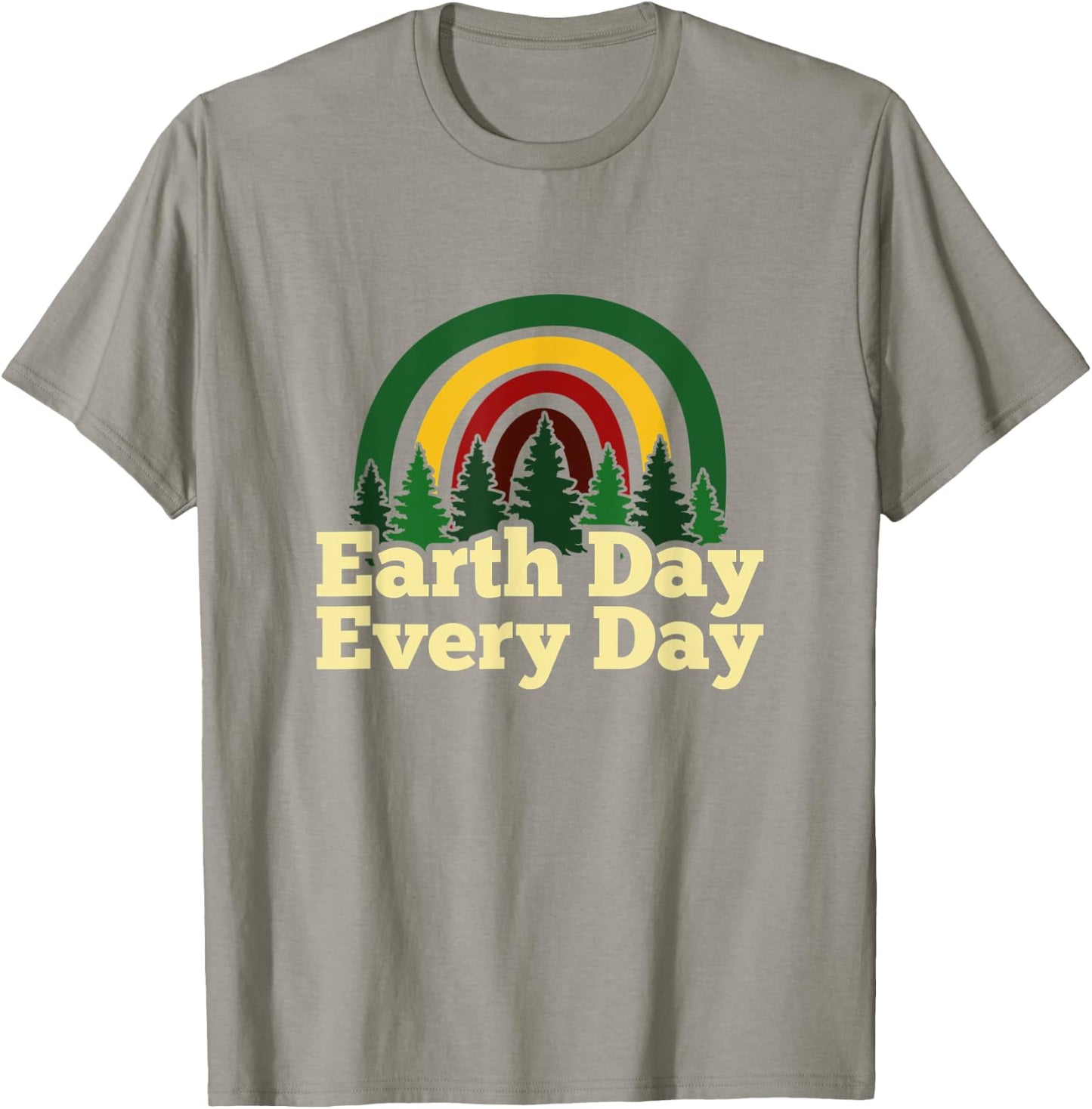Earth Day Every Day Rainbow Pine Tree Environmental Science T-Shirt - T-Shirt | Sand