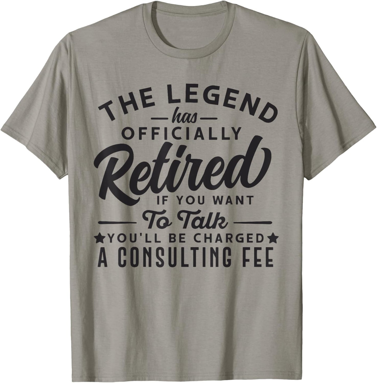 The Legend Has Officially Retired Funny Retirement Men Women T-Shirt - T-Shirt | Sand